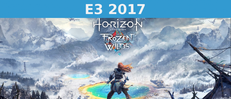 Horizon Frozen Wilds E 3 2017