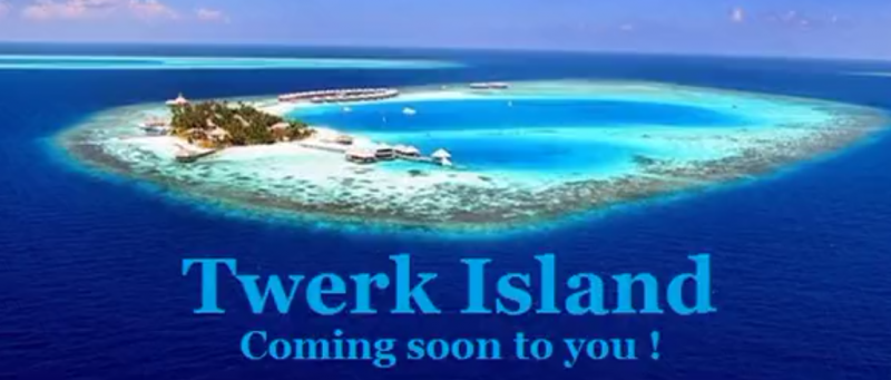 Twerk Island